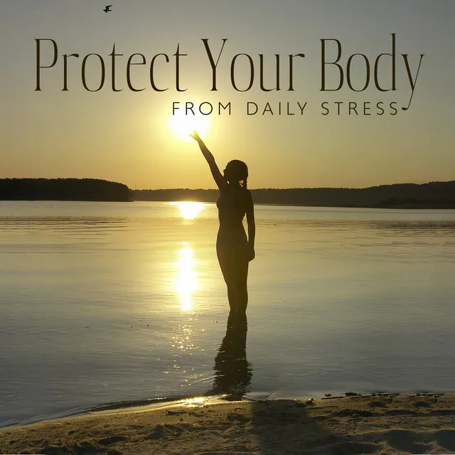 Protect Your Body from Daily Stress: Equilibrium Meditation, Emotional Grounding Music, Sacred Waters