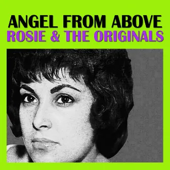 Angel From Above by Rosie & The Originals