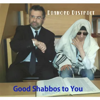 Good Shabbos to You by Diamond District