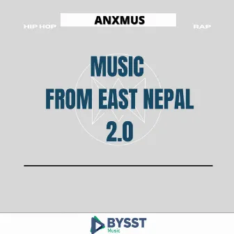 Music From East Nepal 2.0 by Anxmus Music