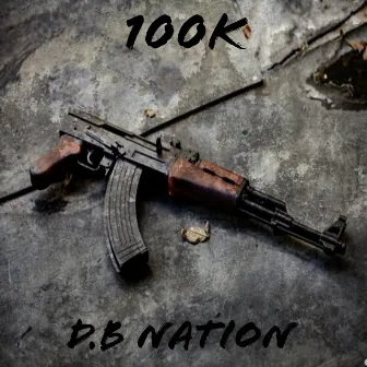 D.B Nation by 100k