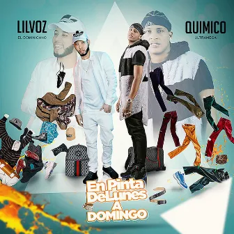 En Pinta de Lunes a Domingo by Lil Voz El Dominicano