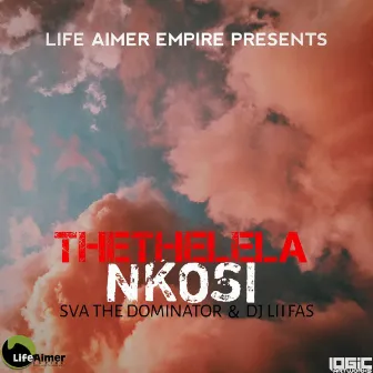 Thethelela Nkosi by Dj LiiFas