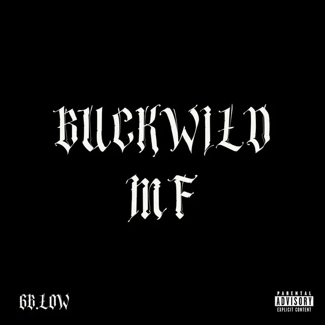 Buckwild Mf