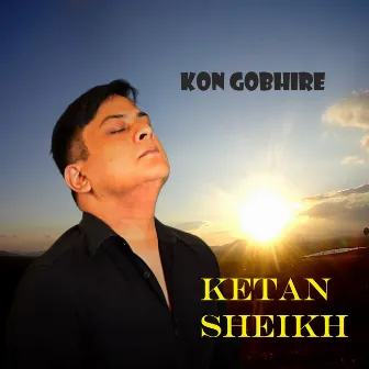 Kon Gobhire by Ketan Sheikh