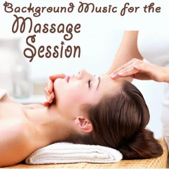 Background Music for the Massage Session by David Young