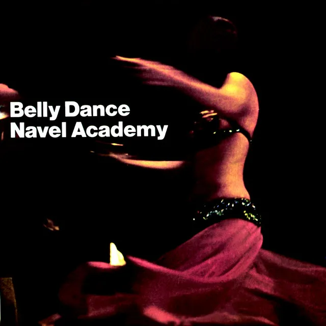 Belly Dance Navel Academy