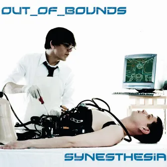 Synesthesia by Out of Bounds