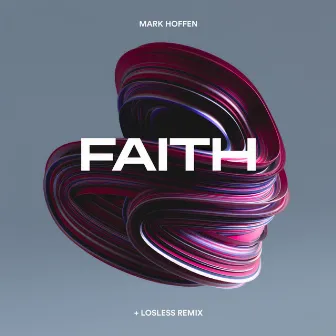 Faith by Mark Hoffen