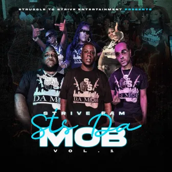 STS DA MOB by Strive Fam