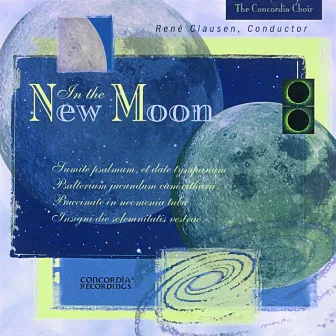 In the New Moon by The Concordia Choir