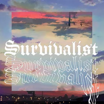 Survivalist by Kronos