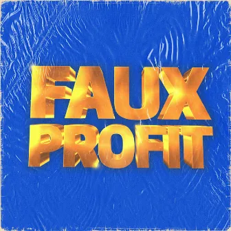 Faux Profit by Sir Jon Lee