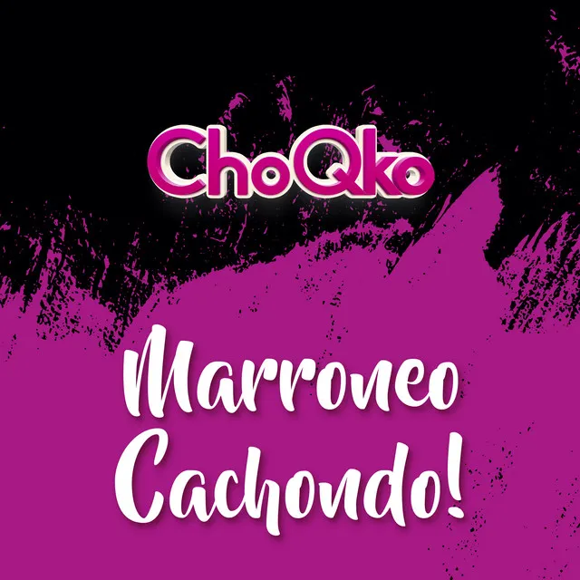 Marroneo Cachondo