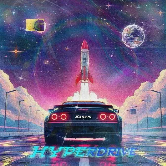 Hyperdrive EP by Sanem