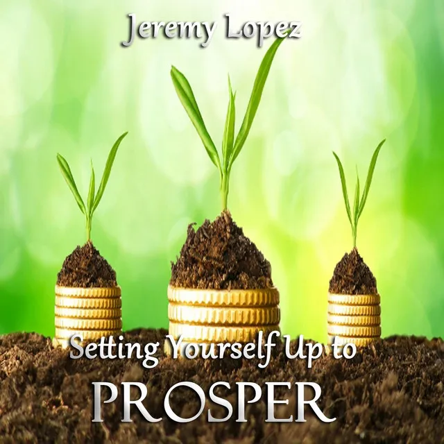 Setting Yourself Up to Prosper