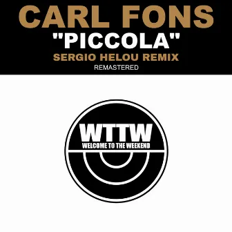 Piccola(Sergio Helou Remix Remastered) by Carl Fons