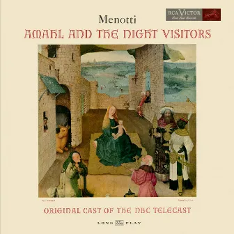 Amahl and the Night Visitors by Gian Carlo Menotti