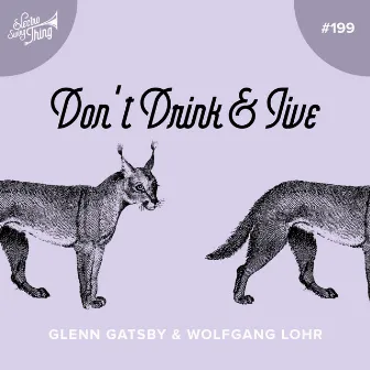 Don't Drink & Jive by Glenn Gatsby