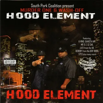 Hood Element by Murder One