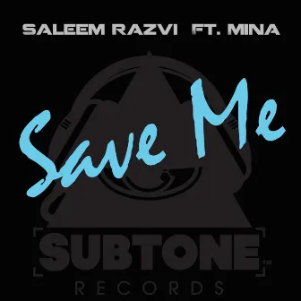 Save Me by Saleem Razvi