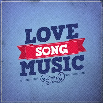 Love Song Music by Love Songs Music