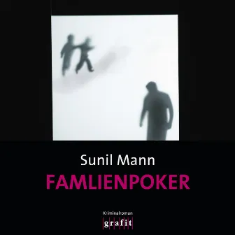 Familienpoker (Vijay Kumars vierter Fall) by Martin Kuupa