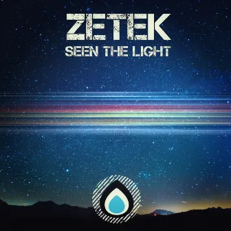 Seen The Light Ep by Zetek