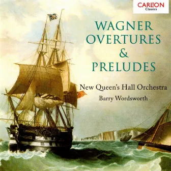 Wagner Overtures & Preludes by New Queen's Hall Orchestra