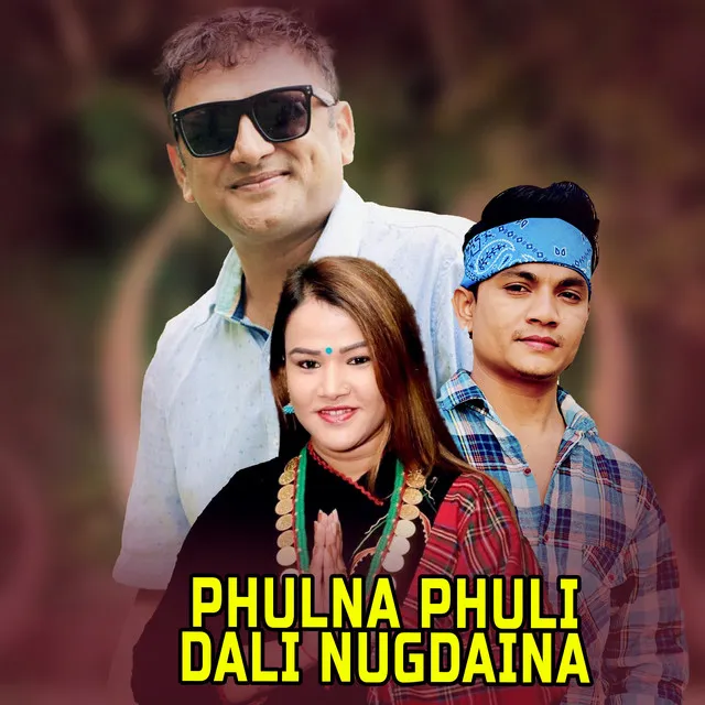 PhulnaPhuli Dali Nugdaina