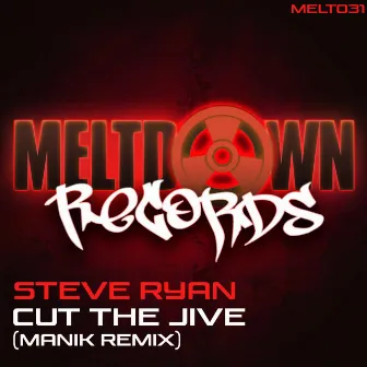 Cut The Jive (Manik NZ Remix) by Steve Ryan