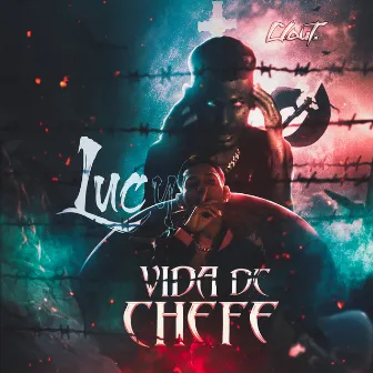 Vida de Chefe by Clout