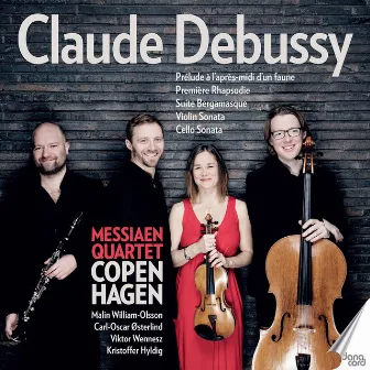 Debussy: Works by Messiaen Quartet Copenhagen