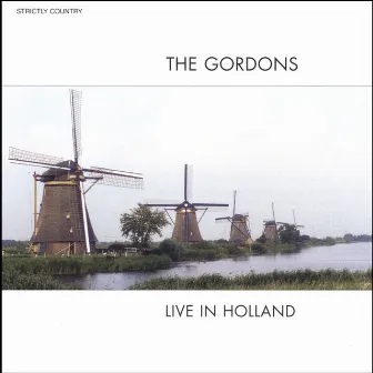 Live In Holland by The Gordons