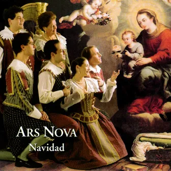 Navidad: Villancicos Renancentistas de Europa y América by Ars Nova