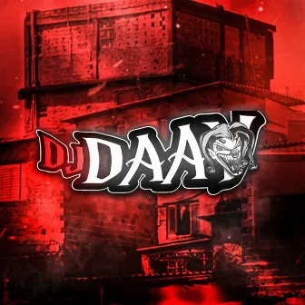 MONTAGEM PÁSSARO DESCARALHADO by DJ Daav