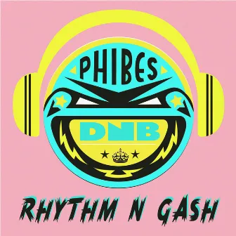 Rhythm & Gash by Phibes