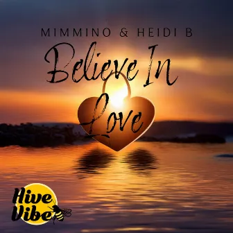 Believe In Love by Heidi B