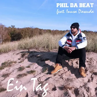 Ein Tag by Phil Da Beat