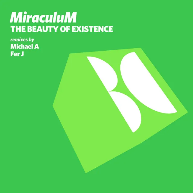 The Beauty of Existence - Fer J Remix