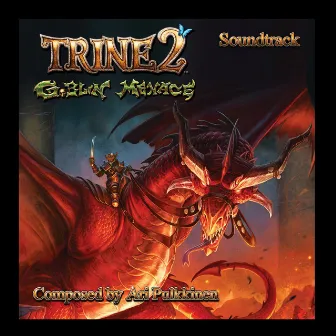 Trine 2: Goblin Menace (Original Soundtrack) by Ari Pulkkinen