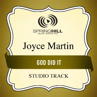 God Did It by Joyce Martin Sanders