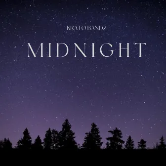 Midnight by Krato Bandz