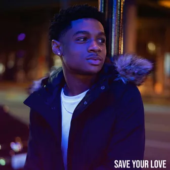 Save Your Love by Chandler