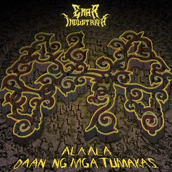 Alaala: Daan ng mga Tumakas by Emar Industriya