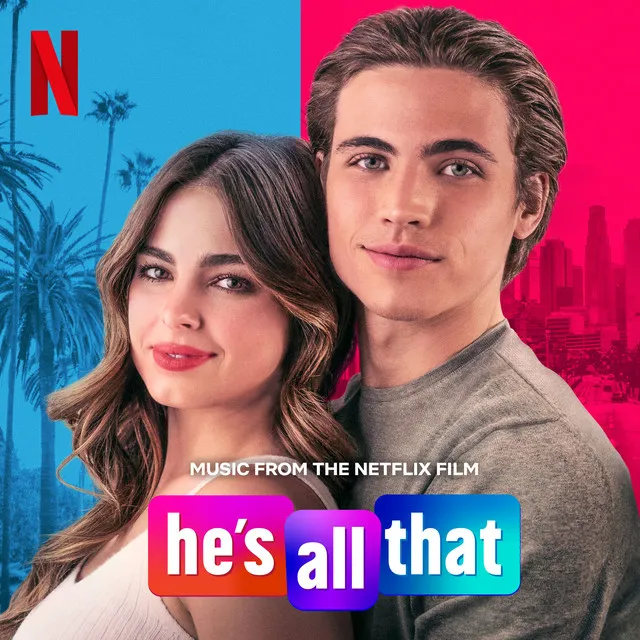 Kiss Me - From The Netflix Film “He’s All That” / Remix