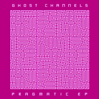 Pragmatic by Ghost Channels