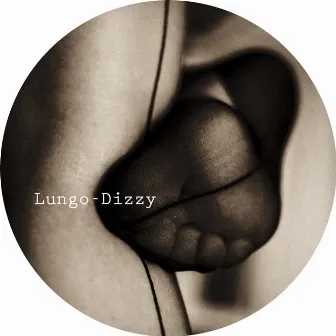 Dizzy by Lungo