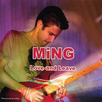 Love and Leave by Ming