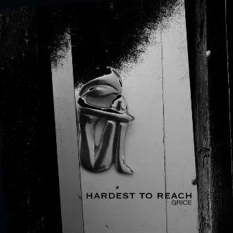 Hardest to Reach by Grice